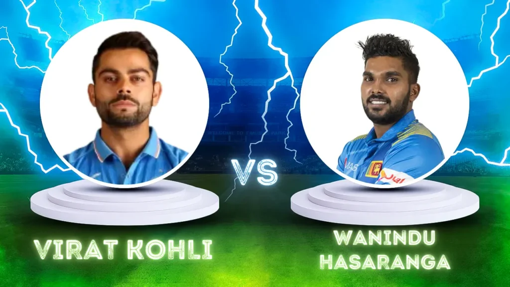 Virat Kohli vs Wanindu Hasaranga Head to Head Stats